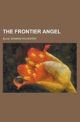 Cover of The Frontier Angel