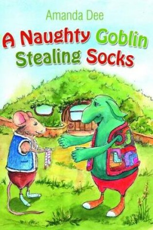 Cover of A Naughty Goblin Stealing Socks