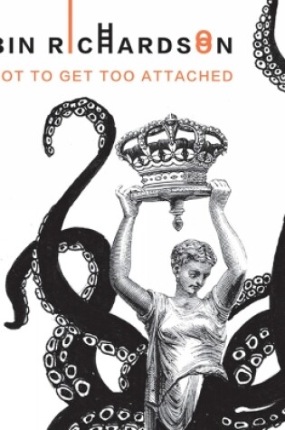 Cover of Try Not to Get Too Attached