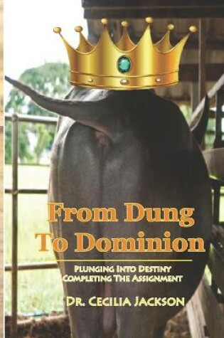 Cover of From Dung To Dominion