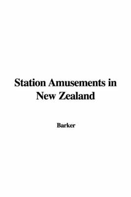 Book cover for Station Amusements in New Zealand