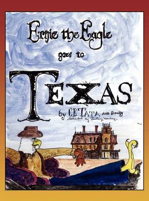 Book cover for Ernie the Eagle Goes to Texas