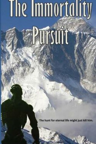 Cover of The Immortality Pursuit