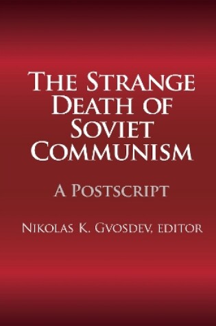 Cover of The Strange Death of Soviet Communism