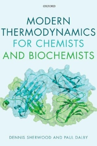 Cover of Modern Thermodynamics for Chemists and Biochemists