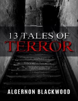 Book cover for Algernon Blackwood 13 Tales of Terror