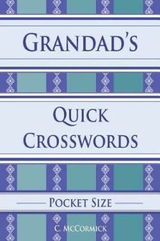 Cover of Grandad's Quick Crosswords Pocket Size