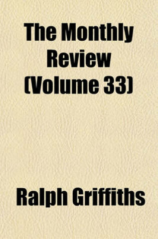 Cover of The Monthly Review (Volume 33)