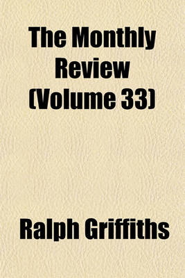 Book cover for The Monthly Review (Volume 33)