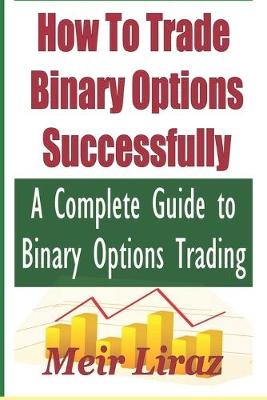 Book cover for How to Trade Binary Options Successfully