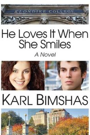 Cover of He Loves It When She Smiles: A Novel
