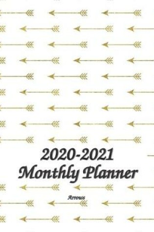 Cover of 2020-2021 Monthly Planner Arrows