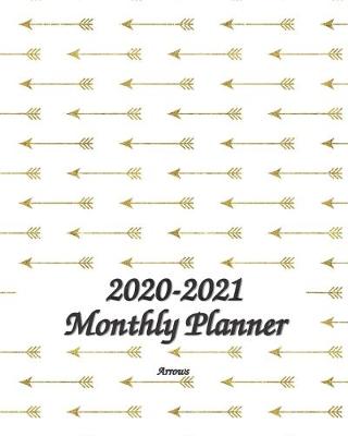 Book cover for 2020-2021 Monthly Planner Arrows