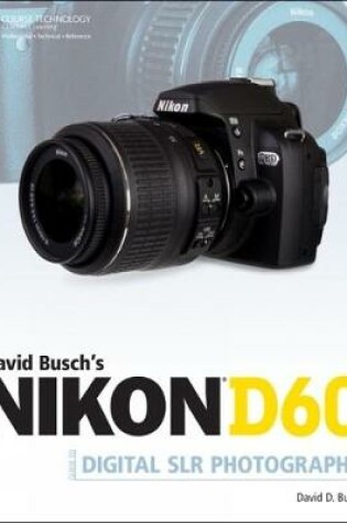 Cover of David Busch's Nikon D60 Guide to Digital SLR Photography