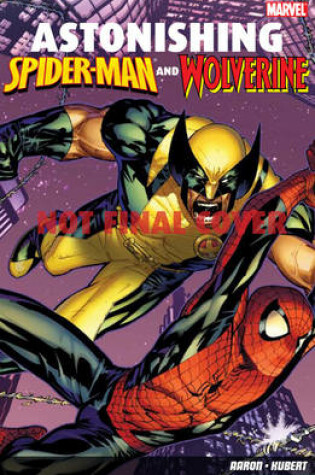 Cover of Astonishing Spider-man And Wolverine