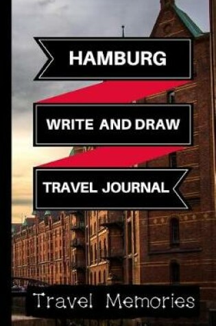 Cover of Hamburg Write and Draw Travel Journal