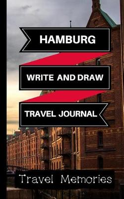 Book cover for Hamburg Write and Draw Travel Journal