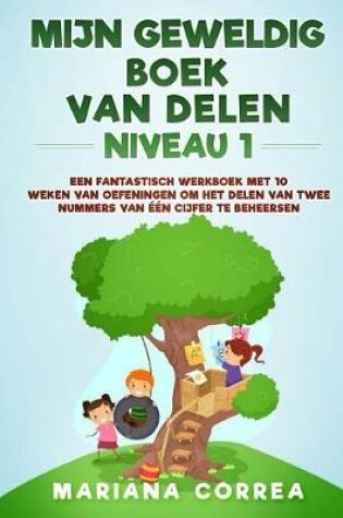 Cover of MIJN GEWELDIG BOEK Van DELEN NIVEAU 1