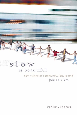 Book cover for Slow is Beautiful