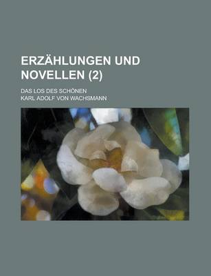 Book cover for Erzahlungen Und Novellen; Das Los Des Schonen (2)