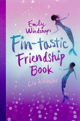 Book cover for Emily Windsnap's Fin-Tastic Friendship Book