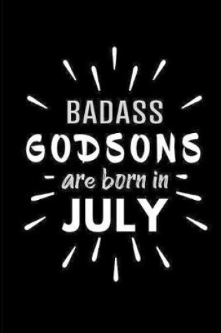 Cover of Badass Godsons Are Born In July