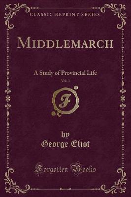Book cover for Middlemarch, Vol. 1