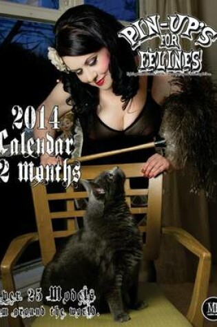 Cover of Pin-Up's For Felines 2014 Calendar