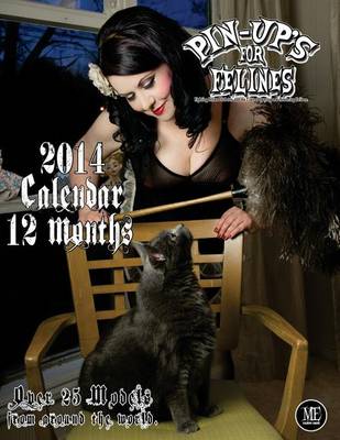 Book cover for Pin-Up's For Felines 2014 Calendar