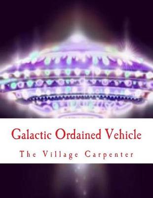 Book cover for Galactic Ordained Vehicle