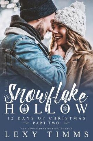 Cover of Snowflake Hollow - Part 2