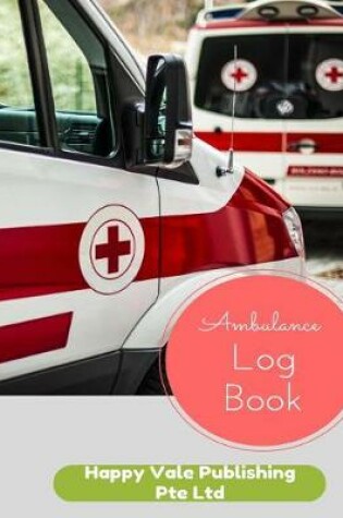 Cover of Ambulance Log Book