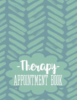 Book cover for Therapy Appointment Book