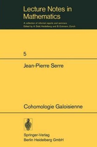 Cover of Cohomologie Galoisienne: 2nd Printing ***Ref