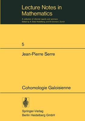 Book cover for Cohomologie Galoisienne: 2nd Printing ***Ref