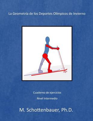 Book cover for La Geometria de los Deportes Olimpicos de Invierno