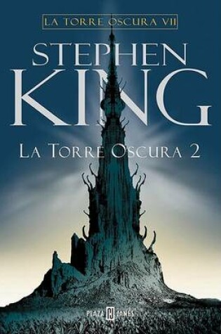 Cover of Torre Oscura VII, La - Tomo 2