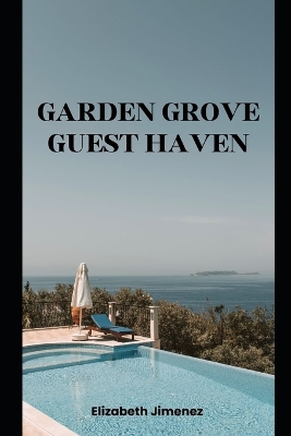 Book cover for Garden Grove Guest Haven