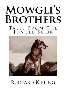 Book cover for Mowgli's Brothers