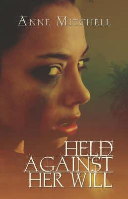 Book cover for Held Against Her Will