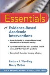 Book cover for Essentials of Evidence-Based Academic Interventions