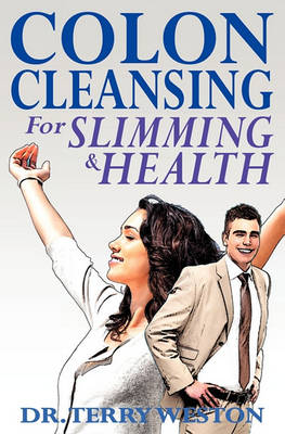 Cover of Colon Cleansing for Slimming & Health
