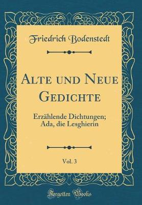 Book cover for Alte Und Neue Gedichte, Vol. 3