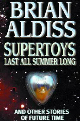 Cover of Supertoys Last All Summer Long