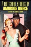 Book cover for 7 best short stories by Ambrose Bierce