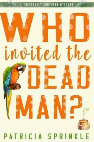 Cover of Who Invited the Dead Man