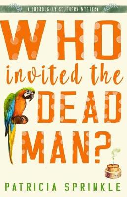 Book cover for Who Invited the Dead Man