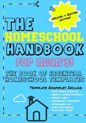Book cover for The Homeschool Handbook for Mom's