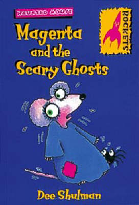 Cover of Magenta and the Scary Ghosts