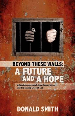 Book cover for Beyond These Walls